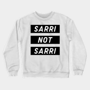 Sarri Not Sarri Bianconeri Crewneck Sweatshirt